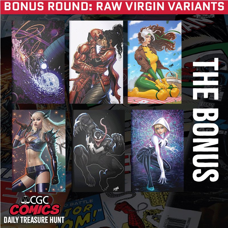 Bonus Round: CGC Comics Daily Treasure Hunt - Limited to 10 - Raw Virgin Variants! | 2.22.2024 - Antihero Gallery