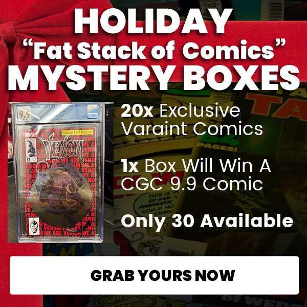 Holiday “Fat Stack of Exclusive Comics” Mystery Boxes - Antihero Gallery